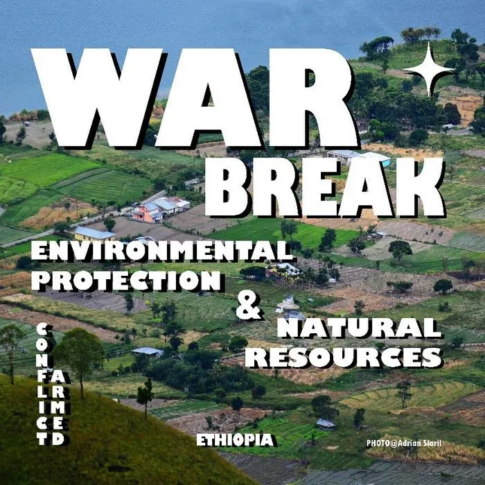 War break environmental protection and natural resources