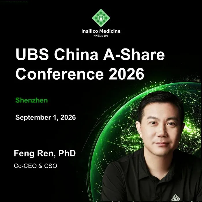 Dr. Feng Ren, Co-CEO and Chief Scientific Officer of Insilico Medicine, will attend the UBS China A-Share Conference 2026 in Shenzhen on September 1