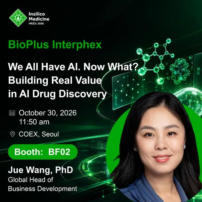 October 28–30 | Seoul   Dr. Jue Wang Global Head of Business Development at Insilico Medicine, has been invited to attend BioPlus-Interphex Korea 2026 (BIX 2026) at COEX in Seoul.
